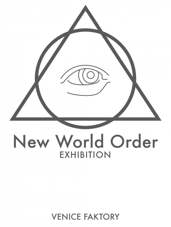 NEW WORLD ORDER Collective Art Exhibition